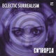 Eclectic Surrealism