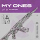 My Ones feat Rakjay Single
