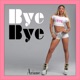 Bye Bye Instrumental feat Ice Single