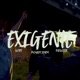 EXIGENTE feat Fuego FZK Gotty Single
