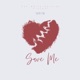 Save Me Single