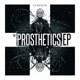 THE PROSTHETICS EP feat LUXYGYN