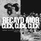 Click Click Click feat Derek N A N A Dfideliz Jé Santiago The Boy Single