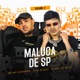 Maluca de SP Vol 2 feat Mc Phe Cachorrera Single