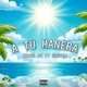 A TU MANERA feat GROVEN Single