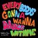 everybodysgonnawannadancewithme feat Sophia Black Single