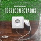 DES CONECTADOS Single