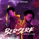 Berzerk feat ARJUN Single