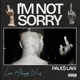 i m not sorry Single