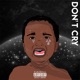 Don t Cry Single
