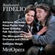 Beethoven Fidelio Op 72 Recorded Live at the Met April 1 2017