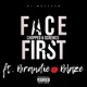 Face First feat Brandie Blaze Chopped N Screwed Single