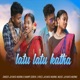 Latu Latu Katha Single