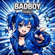 Badboy Single