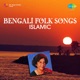 Bengali Folk Songs Islamic