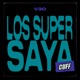 Los Super Saya Single