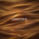Looking for Us feat Winck Single