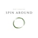 Spin Around Single