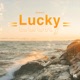 Lucky Single
