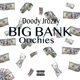 Big Bank Oochies Single