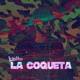 La Coqueta Single