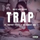 Trap feat TrapBoy Freddy the Biggest God Single