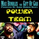 Power Team feat The Gift of Gab Single