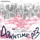 Downtime Pt 3 Single