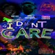 I Don t Care Single