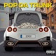 Pop Da Trunk Single