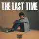 THE LAST TIME