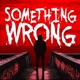 Something Wrong Single