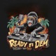 Ready Fi Dem Single