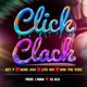 Click Clack Single