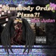 Somebody Order Pizza feat Myk Judan Single