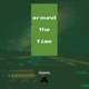 Around the Time Single
