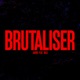 Brutaliser Single feat Val D Single