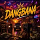 Dangbana feat Usain Bolt Single