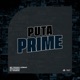 Puta Prime Single