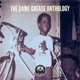 The Dame Grease Anthology Single