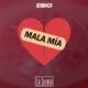 Mala Mía Single