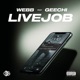 Livejob Single feat Geechi Single