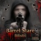 Barrrel Stare Single