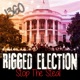 Rigged Election Stop The Steal Single