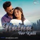 Naina Tor Katil Single
