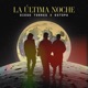 La Última Noche Single
