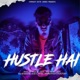 Hustle Hai feat AK Single