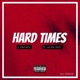 Hard Times feat JDaniels U Da Don Single