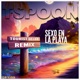 Sex On The Beach Sexo En La Playa Tourist deLUX Remix Single