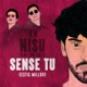 Sense Tu Estic Millor feat The Tyets Single